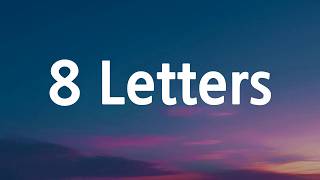 Why Don't We - 8 Letters (Lyrics)