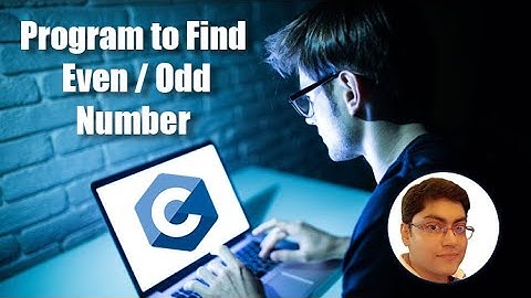 C Program to Find Whether a Number is Even or Odd