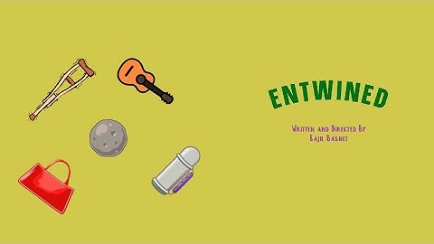 Entwined-A Short Film.