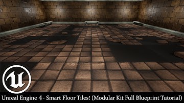 Unreal Engine 4 - Smart Floor Tiles! (Modular Kit Full Blueprint Tutorial)