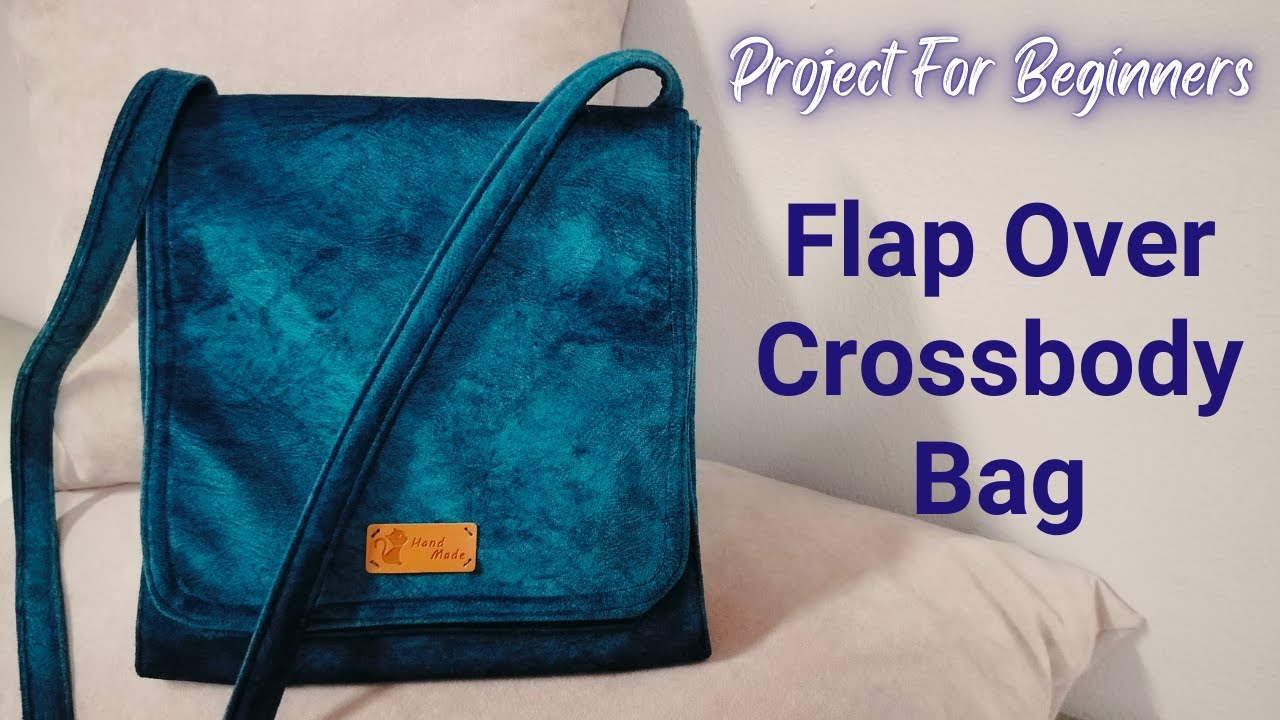 ショルダーバッグ【 】Flap Over Cross-Body Bag DIY- Stylish Flap Over Crossbody Bag |Very Easy To Sew