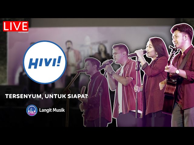 HIVI - TERSENYUM, UNTUK SIAPA? | LIVE PERFORMANCE | BISIK BERSAMA HIVI | ALWAYS HD class=