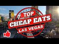 Top Cheap Eats in Las Vegas 2021 - Where to Find Them!