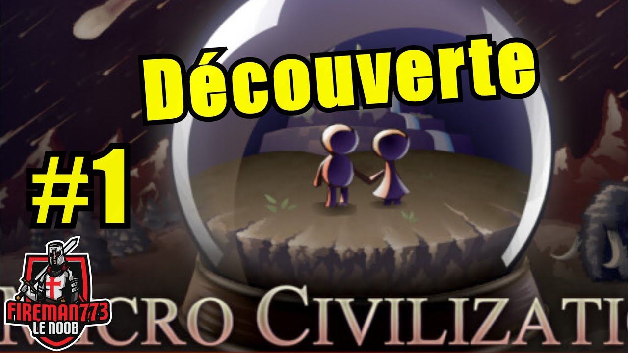 Micro Civilization #1 - Découverte - YouTube
