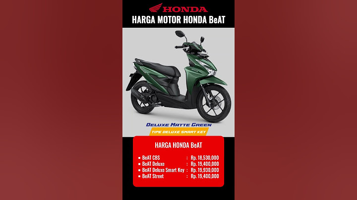 Harga Honda Beat 2025 Terbaru | Harga Motor Honda BeAT Street, CBS, Beat Deluxe, Deluxe Smart Key