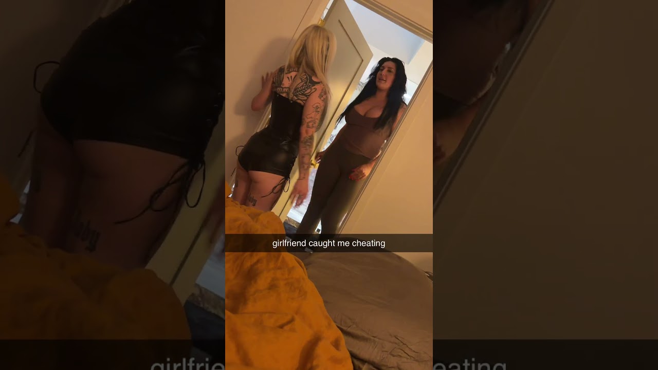 Girlfriend caught me cheating...￼
