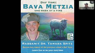 Bava Metzia – 71-77 – Daf Yomi: One Week at a Time