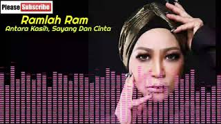 Ramlah Ram 💖 - Antara Kasih, Sayang Dan Cinta