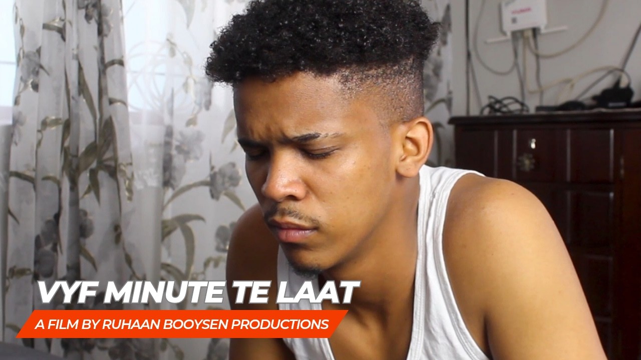 VYF MINUTE TE LAAT | SHORT FILM  | RUHAAN BOOYSEN 