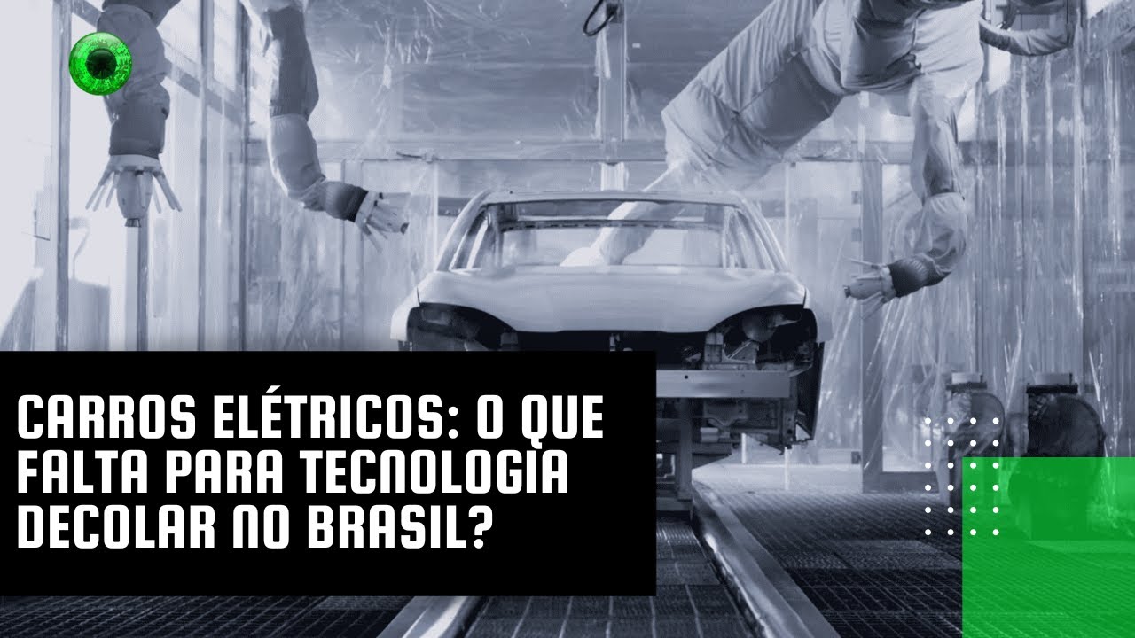 Carros elétricos: o que falta para tecnologia decolar no Brasil?