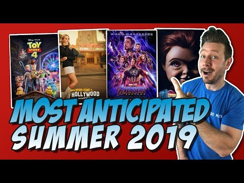 Top 10 Most Anticipated Movies of Summer 2019!