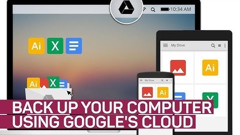 Back Up Your Computer with Google