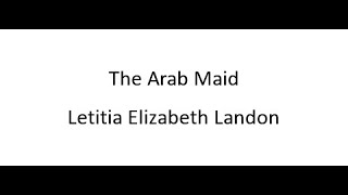 The Arab Maid - Leia Elizabeth Landon