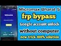 Micromax bharat 5 google account bypassMicromax Bharat 5 ka frp bypass kaise karen