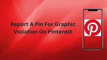 How To Report A Pin For Graphic Violation On Pinterest | Technologyglance