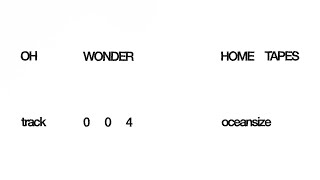 Oh Wonder - Oceansize (Audio) chords