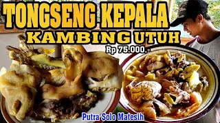 TONGSENG KEPALA KAMBING Putro Solo - KULINER KEPALA KAMBING - KULINER KARANGANYAR