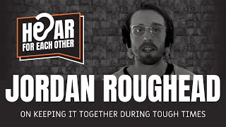 Jordan Roughead on keeping it together during tough times