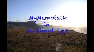 [Mymemotalk in UK] Roadtrip Scotland Ep.2 (Inverness - Isle of Skye) ขับรถเที่ยวสก็อตแลน