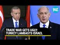 NATO Nation Turkey Fumes At Israel&#39;s FM Over Trade Ban &#39;Manipulation&#39; | Details