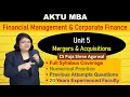 Merger and Acquisition Part3: Demergers and Types MBA AKTU FINANCIAL MANAGEMENT &amp; CORPORATE FINANCE
