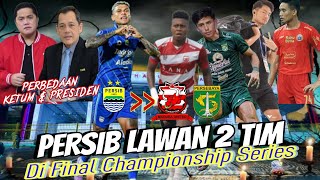 PERSIB LAWAN 2 TIM DI FINAL? 😱PERBEDAAN PRESIDEN & KETUM🤔BERITA LIGA & TRANSFER