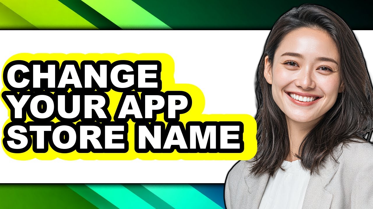 How to Change Your App Store Name (full Guide) - YouTube