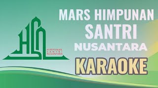 Mars Himpunan Santri Nusantara Karaoke (HISNU)