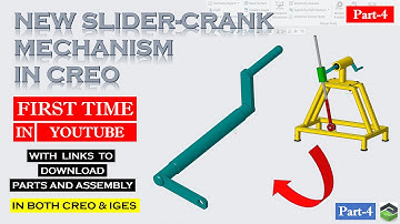 " NEW SLIDER-CRANK MECHANISM " PART-4 in Creo. Full tutorial with detailed explanation.