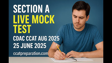 Section A Live Mock Test | CDAC CCAT Aug 2025 Batch | 25 June 2025 | ccatpreparation.com