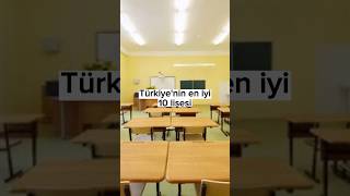Türkiyenin En Iyi 10 Lisesi 2023