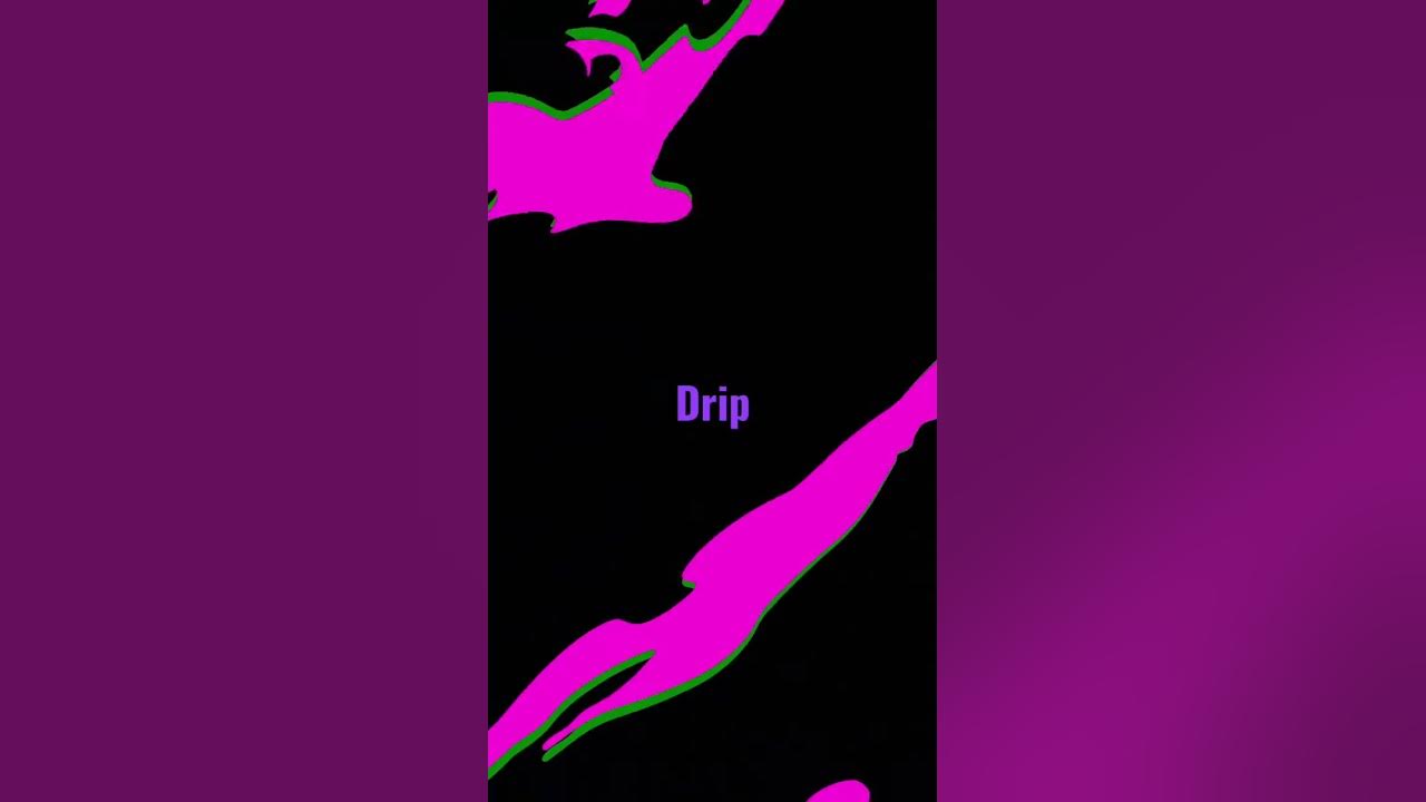 Drip my drip my drip YouTube