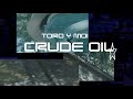 Miniature de la vidéo de la chanson Crude Oil