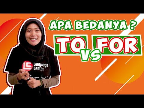 Video: Perbedaan Antara To Dan For Dalam Tata Bahasa Inggris