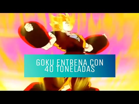 Goku entrena con 40 toneladas