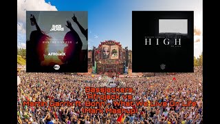 Bassjackers, Afrojack vs Martin Garrix ft. Bonn - What We Live On Life (Mark Mashup)