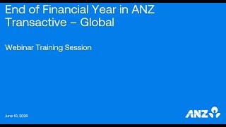 End Of Financial Year in ANZ Transactive Global Webinar 10 June 2026