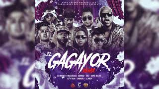 El Mayor Ft. Musicologo, Quimico, Tali, El Mega, Super Nuevo, El Fother & Chimbala - Gagayor (Remix)