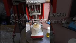 PAROTTA machine/ roti or PAROTTA machine easy to use no SKILLED WORKER REQUIRED