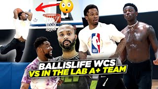 Ballislife WCS vs IN THE LAB!! They Brought An NBA PRO w/ 50 INCH VERTICAL!! (Full Takeover)