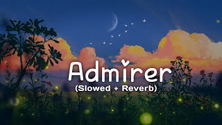 Admirer (Slowed + Reverb) Aden | Ambar | New Song | Jot Music