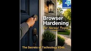 Browser Hardening for Normal People