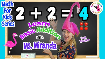Learn Basic Addition (Kindergarten) with Ms. Miranda - Math for Kids - FWF
