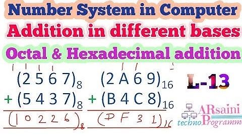 Addition in different bases (computer number system) | octal addition | hexadecimal addition