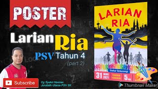 POSTER | PSV Tahun 4 | Unit 6: Larian Riang Ria (karya)