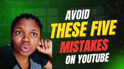 5 Deadly Mistakes I Made as a Beginner on YouTube That Almost Ruined my Channel