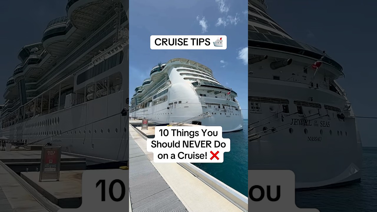 10 Things You Should NEVER Do on a Cruise! ❌