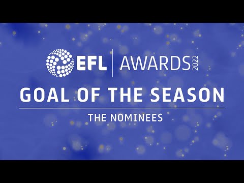 2022 EFL Goal of the Season shortlist revealed!