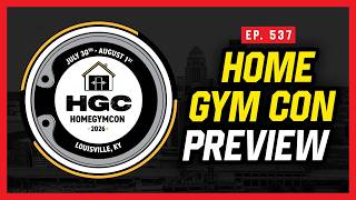 Home Gym Con 2026 Preview - Massenomics Podcast Episode #537