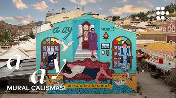 A AY | Mural Çalışması | MUBI